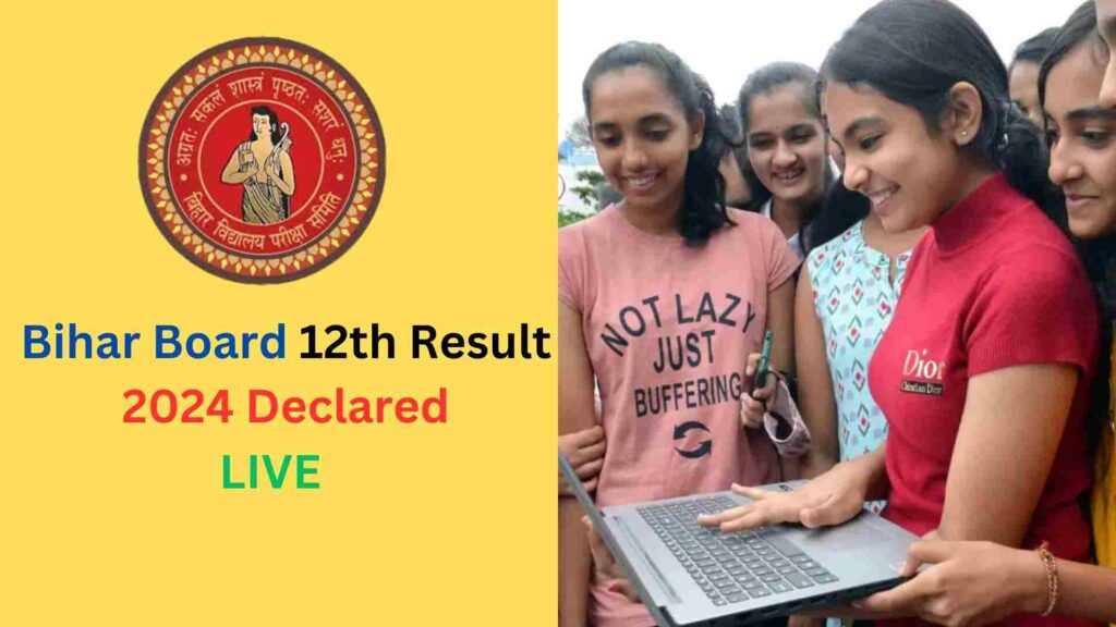Bihar Board 12th Result 2024 Declared