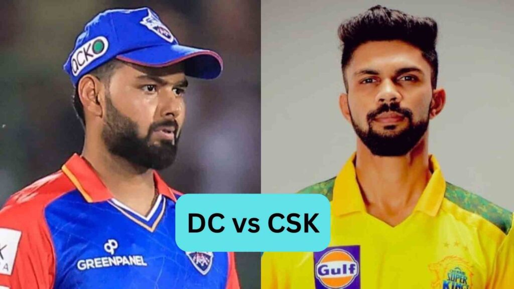 DC vs CSK IPL 2024 Match