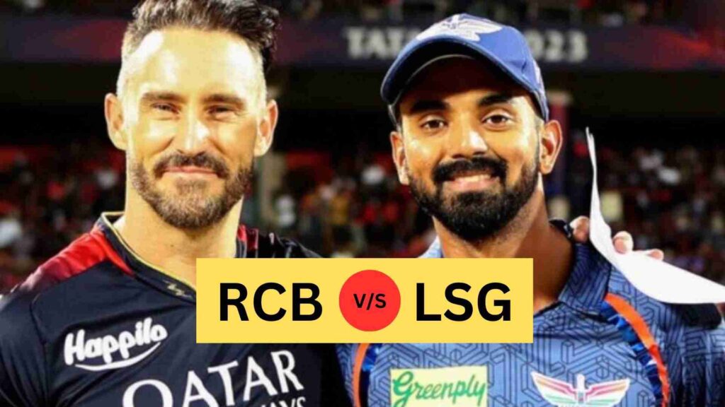 RCB vs LSG IPL 2024 Match