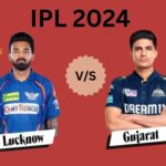 LSG vs GT IPL 2024 Match